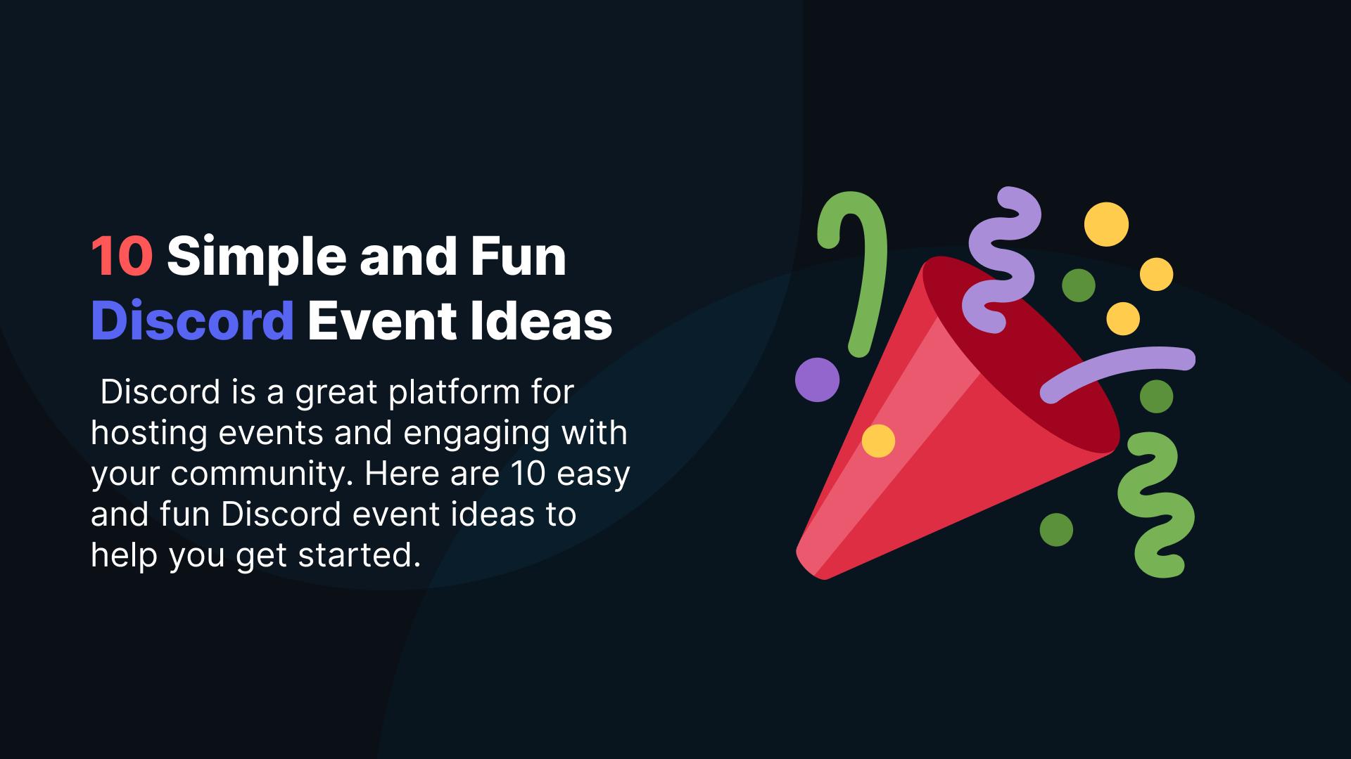 10 Simple and Fun Discord Event Ideas